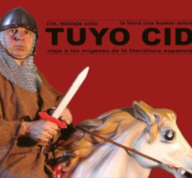El Auditorio Municipal acoge este viernes “Tuyo Cid”, de la compañía Malaje Solo