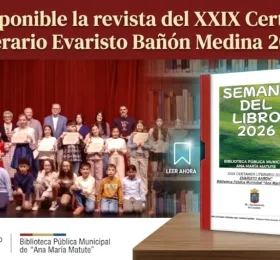 Ya disponible la revista del XXIX Certamen Literario Evaristo Bañón Medina 2026