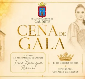 El Ayuntamiento de Caudete anuncia la Cena de Gala de la Dama del M.I. Ayuntamiento y Reina de Fiestas 2026