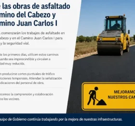 Se informa del inicio de las obras de asfaltado en el Camino del Cabezo y en el Camino Juan Carlos I