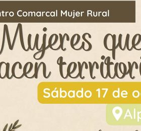 Caudete se suma al reconocimiento del papel de la mujer rural con un encuentro comarcal en Alpera organizado por el Grupo de Desarrollo Rural Monte Ibérico-Corredor de Almansa